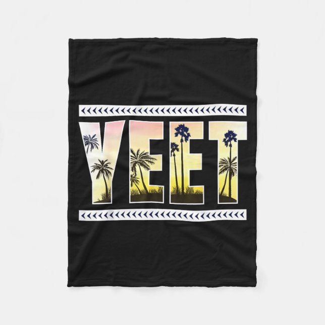 Yeet Funny Slang Quote Humor Meme  Fleece Blanket (Front)
