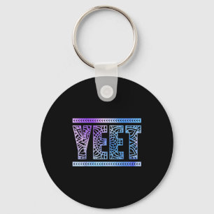 Yeet Funny Slang Quote Humor Meme  Key Ring