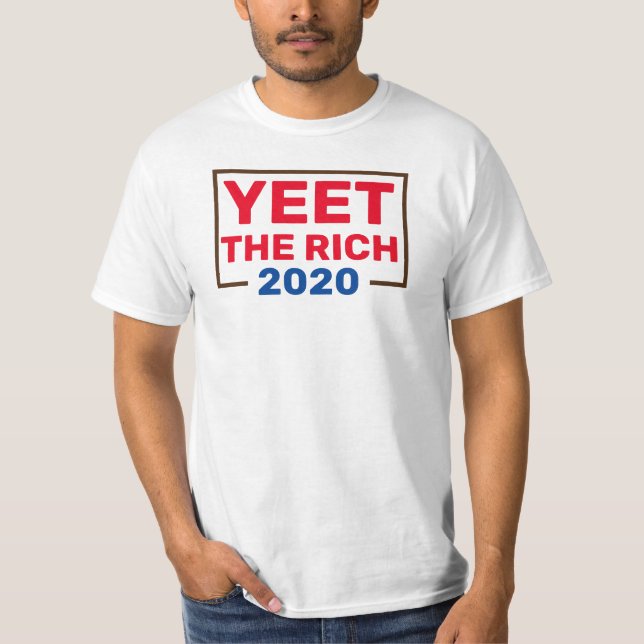 Yeet the Rich T-Shirt (Front)
