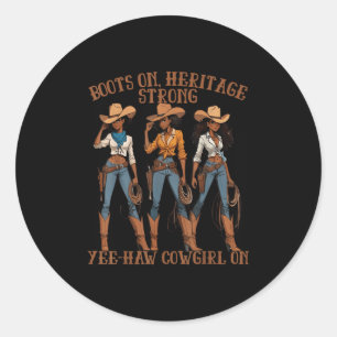 Yehaw Cowgirl On African American Black Cowgirl We Classic Round Sticker