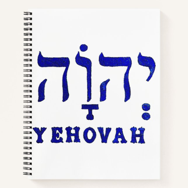 YEHOVAH Spiral Notebook (Front)