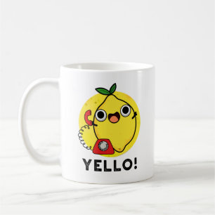 Yello Funny Yellow Lemon Pun  Coffee Mug