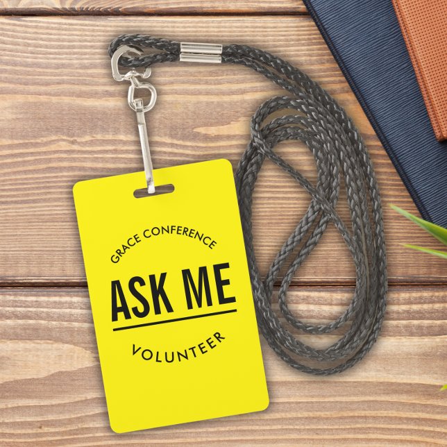 Yellow and black ask me volunteer ID badge (Creator Uploaded)