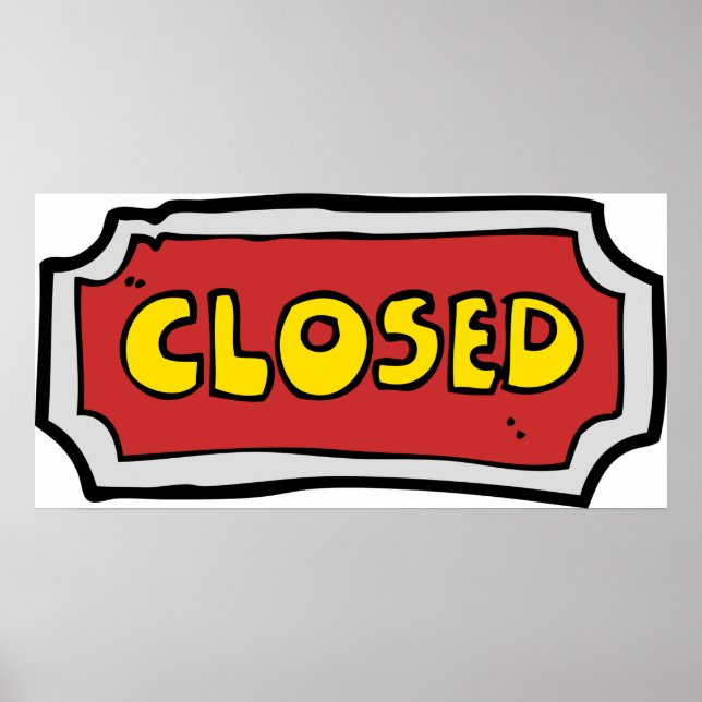 Yellow And Red Closed Sign (Front)
