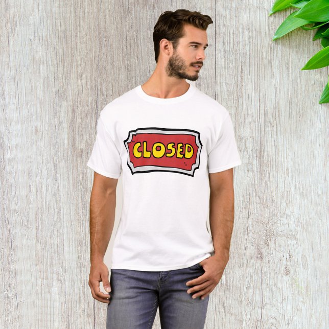 Yellow And Red Closed Sign T-Shirt (Creator Uploaded)