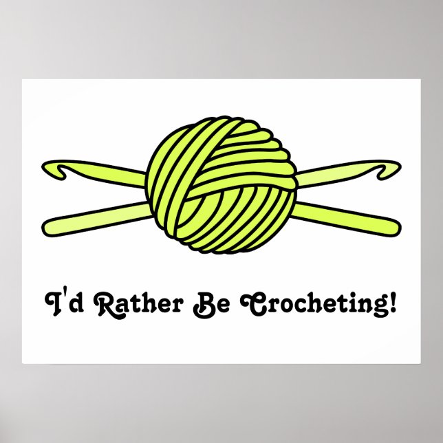 Yellow Ball of Yarn & Crochet Hooks Poster (Front)
