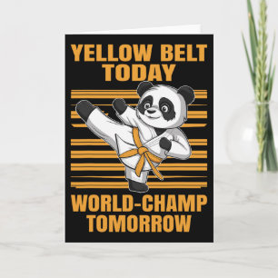 Yellow Belt Today World-champ Tomorrow Panda Karat Card