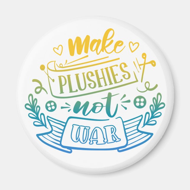 Yellow Blue Gradient Peace Quote for Plush Makers Magnet (Front)