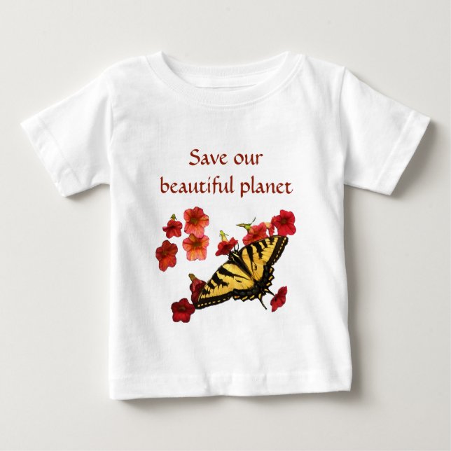 Yellow Butterfly on Red Flowers Save Our Planet Baby T-Shirt (Front)