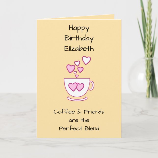 Yellow Coffee & Friends Birthday greeting Card (Front)