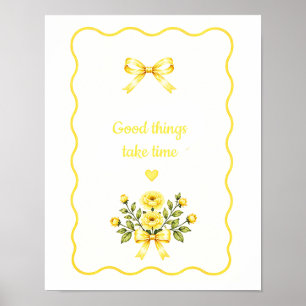 Yellow Coquette Ribbon Floral Quote Art Poster
