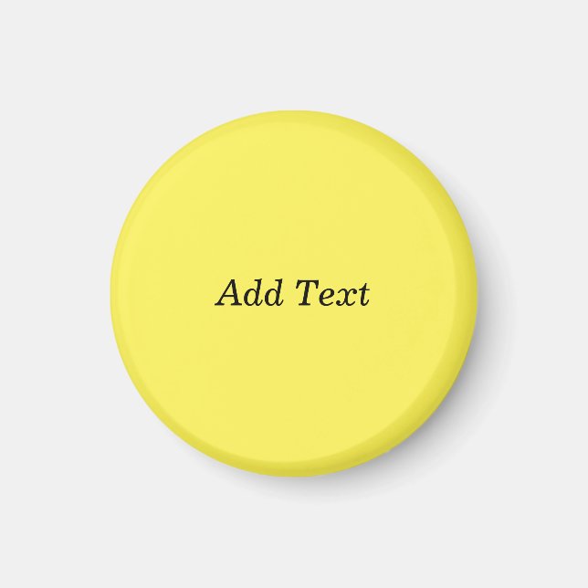 Yellow Create Your Own Add Text  Magnet (Front)