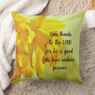 Yellow Daffodils Throw Pillow – Psalms 136:1