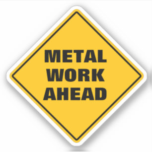 Yellow diamond road caution sign metal work ahead