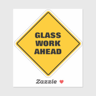 Yellow diamond road sign glass work ahead 