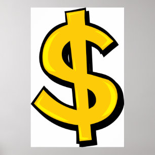 Yellow Dollar Symbol Poster