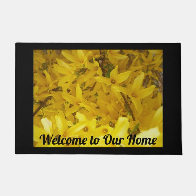  Yellow Forsythia Photo Welcome to Our Home       Doormat (Front)