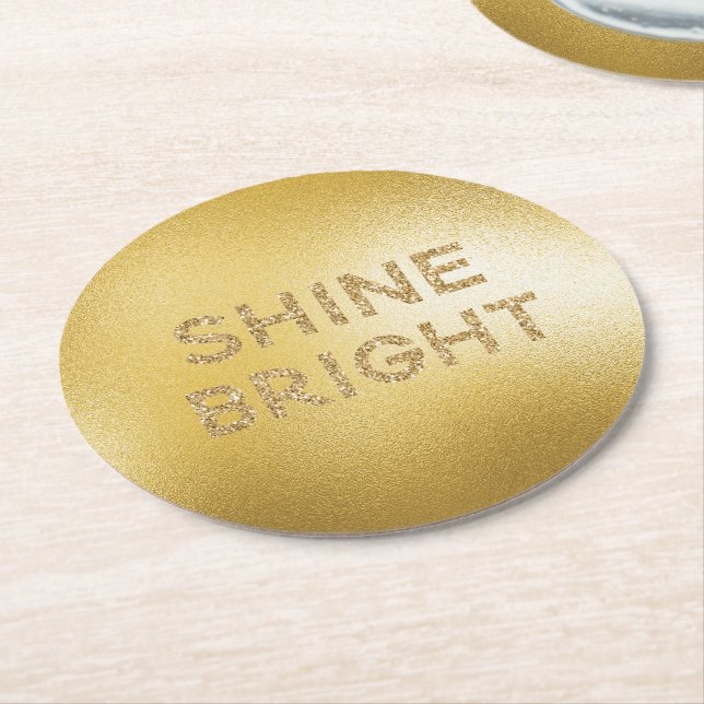 Yellow Gold Glitter Shine Bright Quote    Round Paper Coaster (Angled)