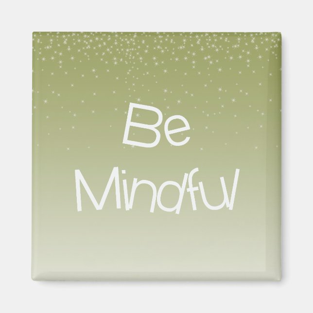 Yellow Gold Stars Inspirational Be Mindful Quote Magnet (Front)