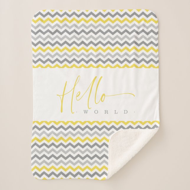 Yellow & Grey Zig Zag Stripes Hello World Quote Sherpa Blanket (Front)