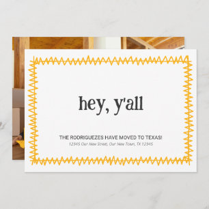 Yellow Hey Y'all - Moved to Texas Announcement