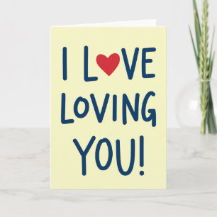 Yellow I Love Loving You Card