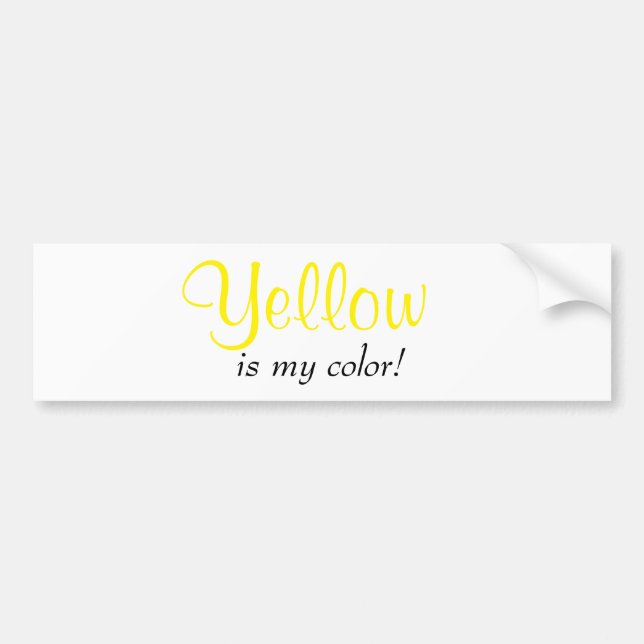 Yellow Is My Colour Bumper Sticker (Front)