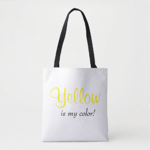 Yellow Is My Colour Quote Script Tote Bag