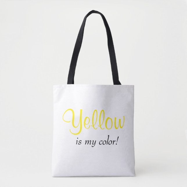 Yellow Is My Colour Quote Script Tote Bag (Front)