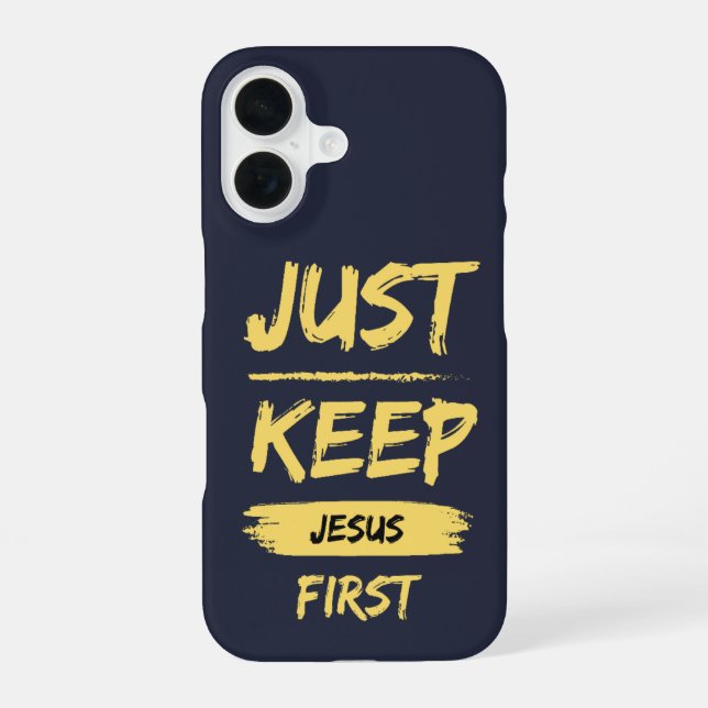 Yellow Just Keep Jesus First iPhone 16 Case (Back)