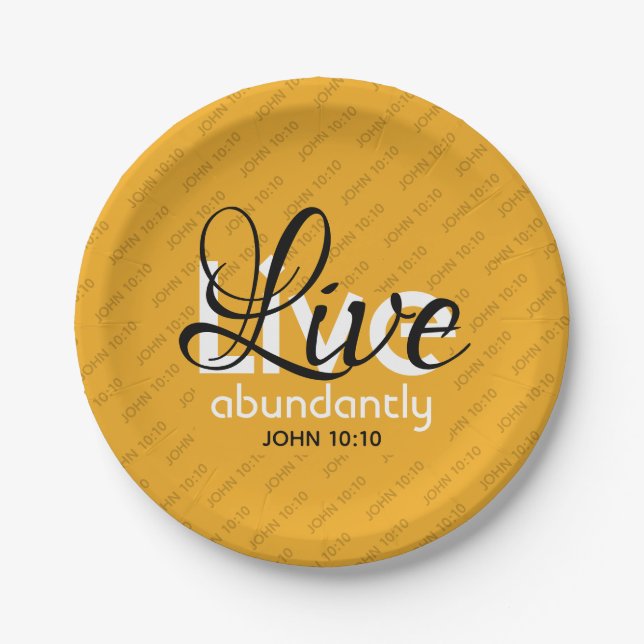 Yellow LIVE ABUNDANTLY John 10:10 Christian Paper Plate (Front)