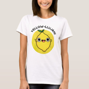 Yellow-llujah Funny Lemon Pun  T-Shirt