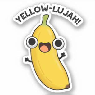 Yellow-lujah Funny Banana Pun 