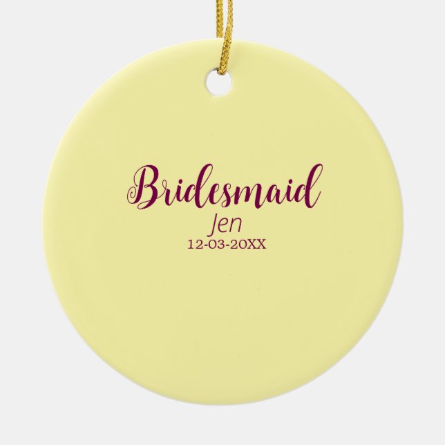 Yellow maroon bridesmaid name date stylish bride t ceramic tree decoration (Front)