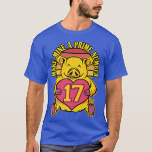 Yellow Pig Day Design - Make Mine A Prime Number P T-Shirt