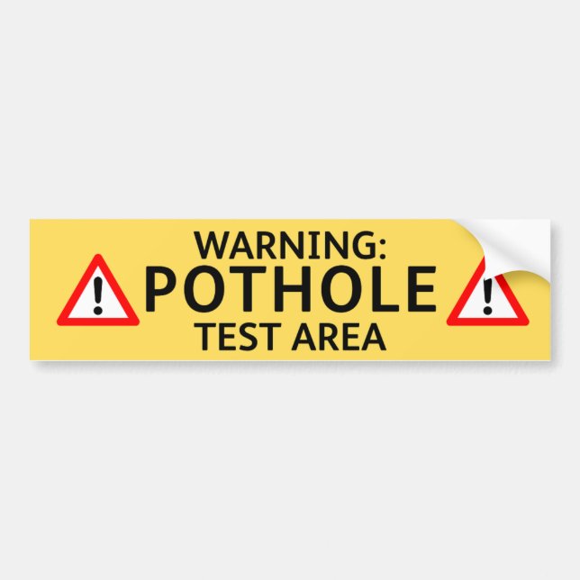 YELLOW Pothole Bumper Sticker: WARNING POTHOLE Sticker (Front)