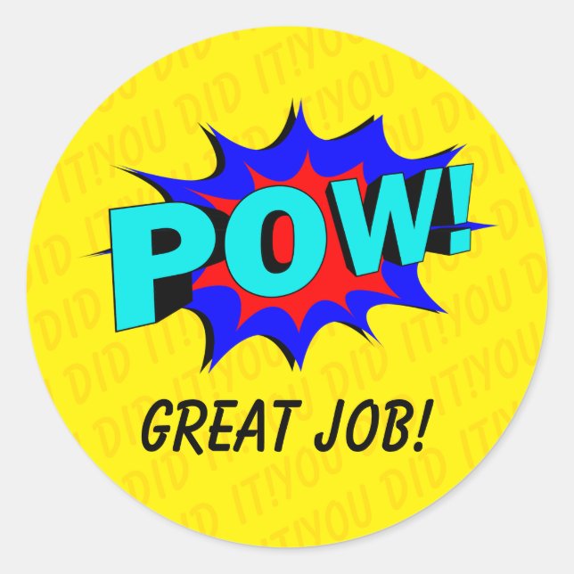 Yellow Pow You Did It Great Job Superhero School Classic Round Sticker (Front)