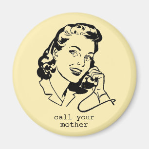 Yellow Retro Call Your Mother Funny Vintage Magnet