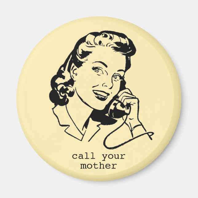 Yellow Retro Call Your Mother Funny Vintage Magnet (Front)