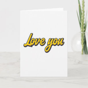 Yellow Romantic Love You Card
