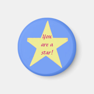 Yellow Star, You are a star Magnet