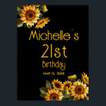 Yellow Sunflowers Black 21st Birthday Poster<br><div class="desc">Rustic,  elegant 21st birthday party poster with yellow sunflowers on a black background. Text is fully customisable,  so design your sign for anyone of any age. Contact me for assistance with your customisations or to request additional matching or coordinating Zazzle products for your celebration.</div>