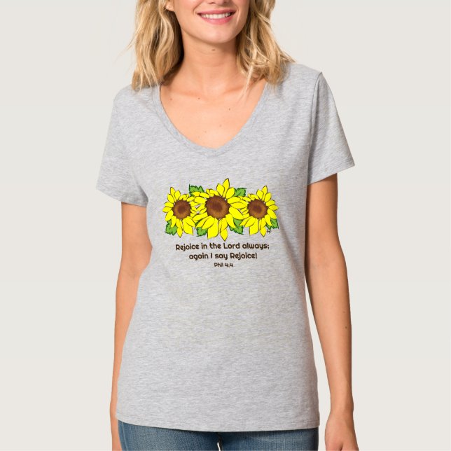 Yellow Sunflowers Rejoice in Lord Inspirational T-Shirt (Front)