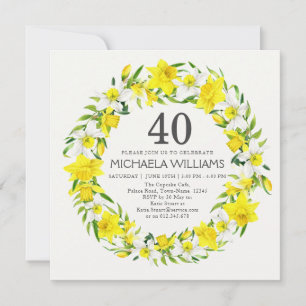 Yellow White Daffodil Flowers 40th Birthday Party Invitation