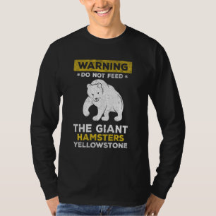 Yellowstone National Park Bear Quote Wildlife Natu T-Shirt