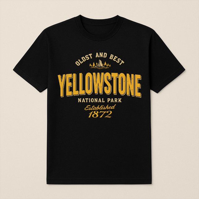 Yellowstone National Park "Oldest & Best" 1872 T-Shirt (Creator Uploaded)