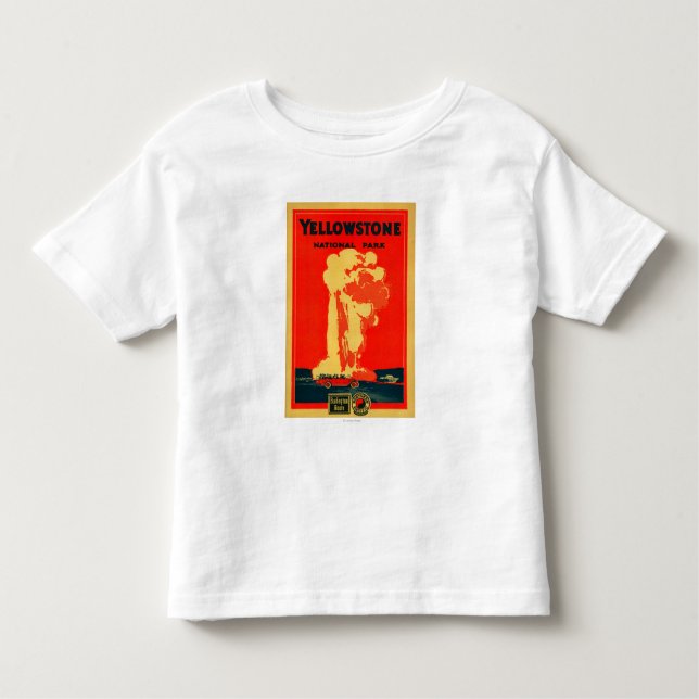 Yellowstone, Old Faithful Advertising Poster Toddler T-Shirt (Front)