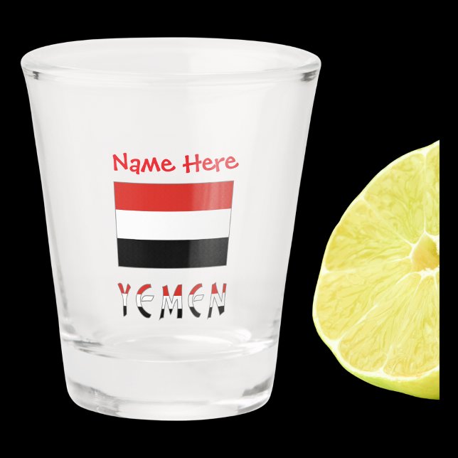 Yemen Yemeni Flag Red Personalised  Shot Glass (Shot glass has the Yemeni flag and the word YEMEN below in flag colors. Above add a name.)