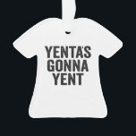 Yenta's Gonna Yent Funny Jewish Hanukkah Holiday<br><div class="desc">Funny, santa, hanukkah, menorah, jewish, jew, gift, birthday, passover</div>