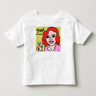 yep awesome  toddler T-Shirt